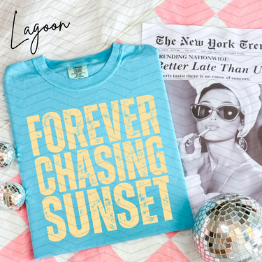 Forever Chasing Sunsets Comfort Colors Tee